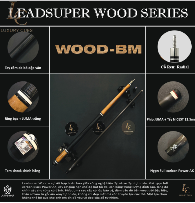 Gậy Bida Lỗ Leadsuper WOOD-BM –Ngọn Full Carbon Chính Hãng